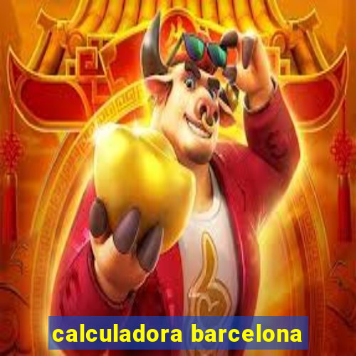 calculadora barcelona